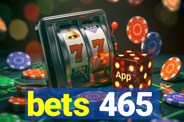 bets 465